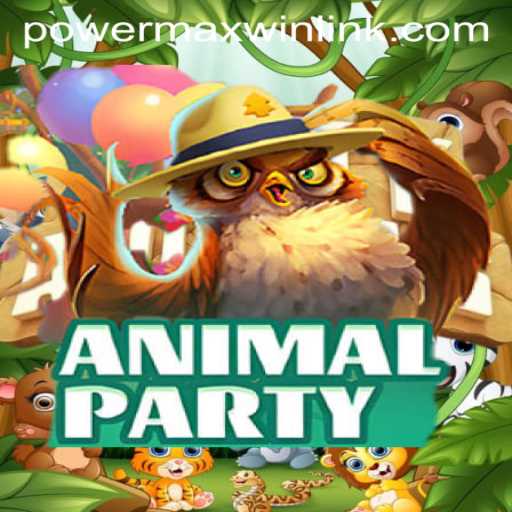 Explore the Excitement of AnimalParty with the PowerMaxWin Feature