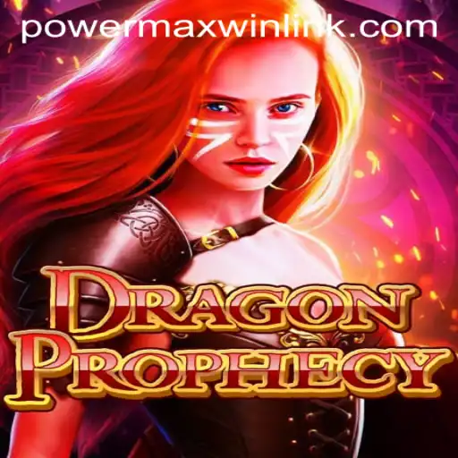 Exploring the Enchanting World of DragonProphecy: A Dive into the PowerMaxWin Realm