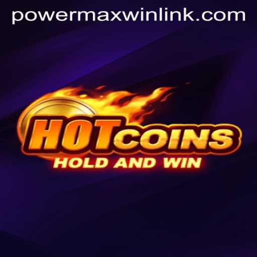 Unveiling HotCoins: The Thrilling World of PowerMaxWin