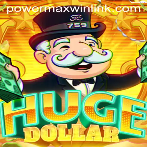 Unveiling the Thrills of HugeDollar and the Alluring PowerMaxWin Feature