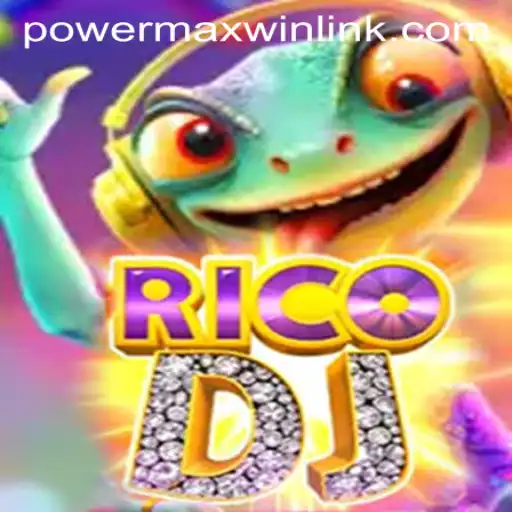 Discover the Thrilling World of RicoDJ: Embrace the Excitement with PowerMaxWin