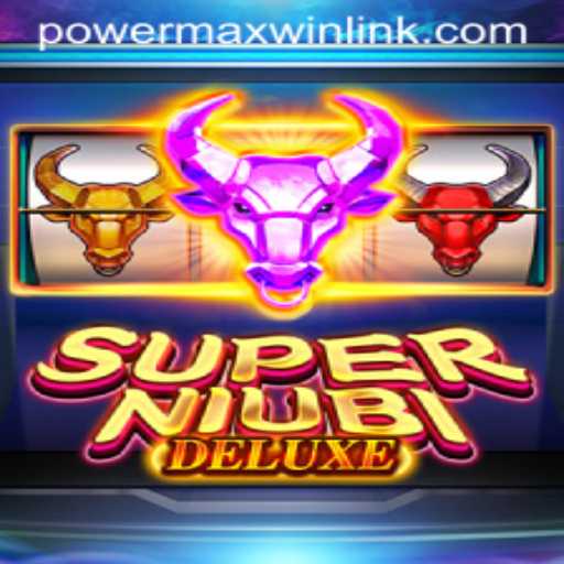Unleashing the Excitement of SuperNiubiDeluxe: The Game that Redefines Wins with PowerMaxWin