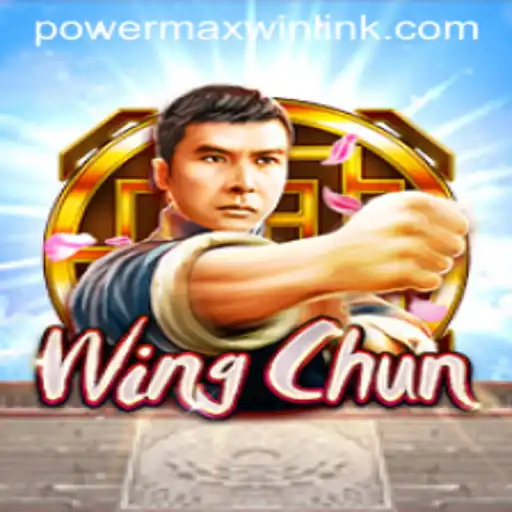 WingChun: Embrace the PowerMaxWin with Strategy and Precision